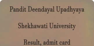 Pandit Deendayal Upadhyaya Shekhawati University Sikar Result and admit card Latest Updates www.shekhauni.ac.in Check shekhauni Result Release Date, admit card, Merit List Here