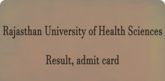 Rajasthan University of Health Sciences Result and admit card Latest Updates www.ruhsraj.org Check RUHS Result Release Date, admit card, Merit List Here