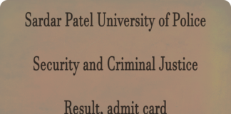 Sardar Patel University of Police, Security and Criminal Justice Result and admit card Latest Updates www.policeuniversity.ac.in Check Police University Result Release Date, admit card, Merit List Here