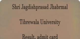 Shri Jagdishprasad Jhabarmal Tibrewala University Result and admit card Latest Updates www.jjtu.ac.in Check JJTU Result Release Date, admit card, Merit List Here