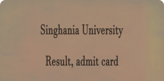 Singhania University Result and admit card Latest Updates www.singhaniauniversity.co.in Check Singhania University Result Release Date, admit card, Merit List Here